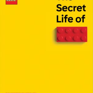 The Secret Life of LEGO Bricks: The Story of a Design Icon 5009156